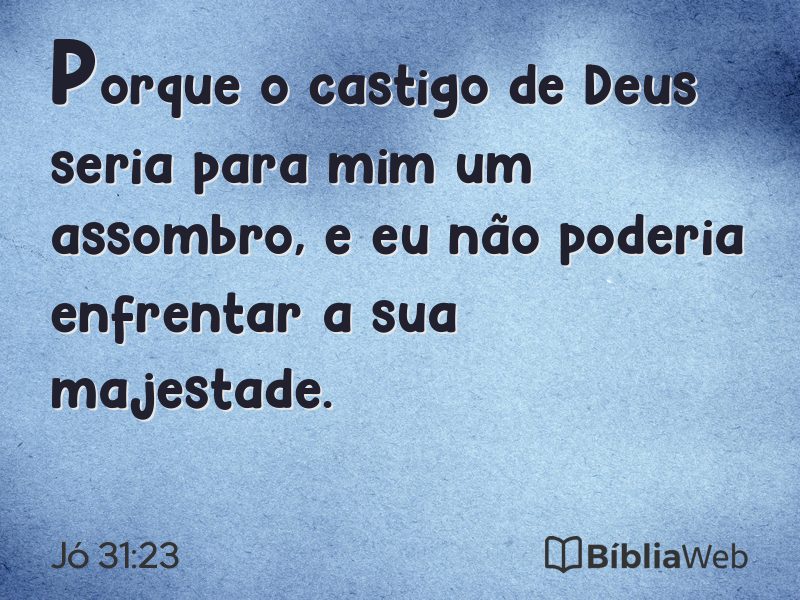 Jó 31:23 em imagem para compartilhar