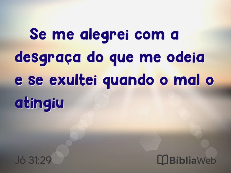 Jó 31:29 em imagem para compartilhar