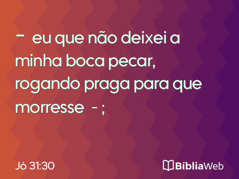 Jó 31:30 em imagem para compartilhar