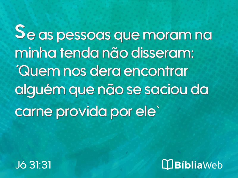 Jó 31:31 em imagem para compartilhar