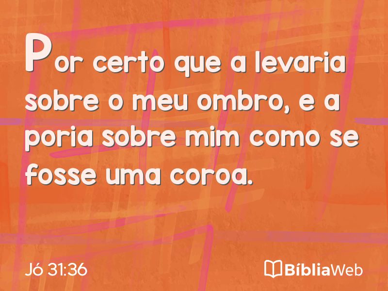 Jó 31:36 em imagem para compartilhar