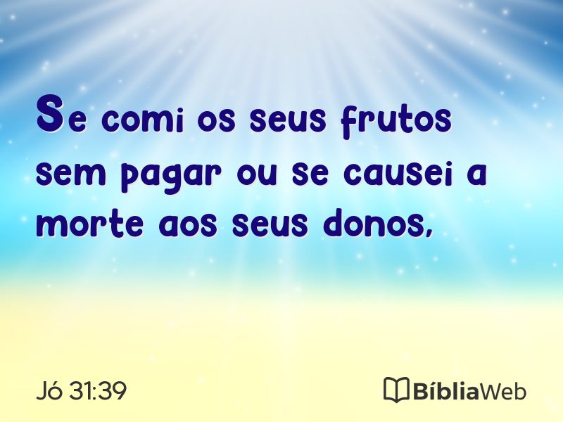 Jó 31:39 em imagem para compartilhar