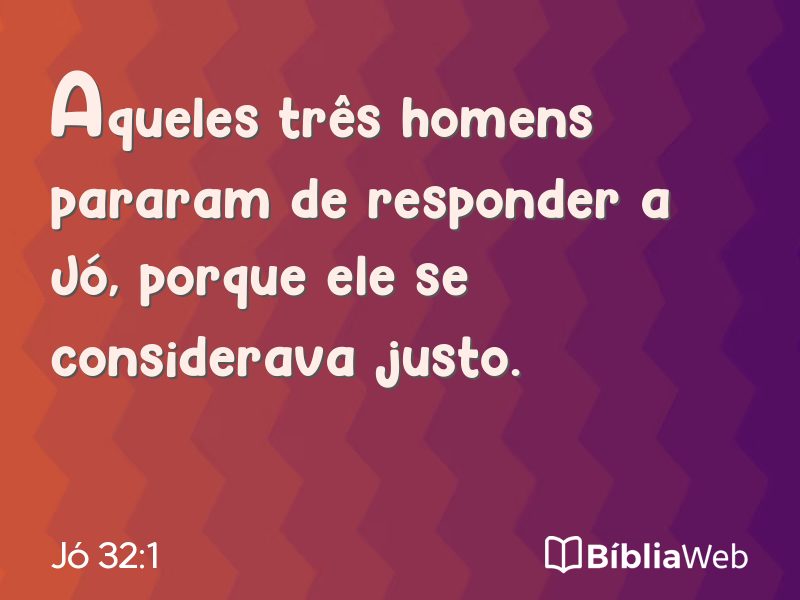 Jó 32:1 em imagem para compartilhar