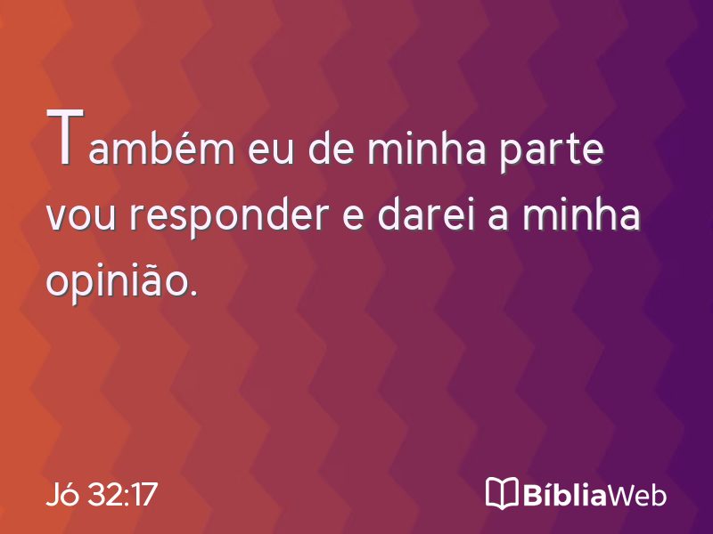 Jó 32:17 em imagem para compartilhar