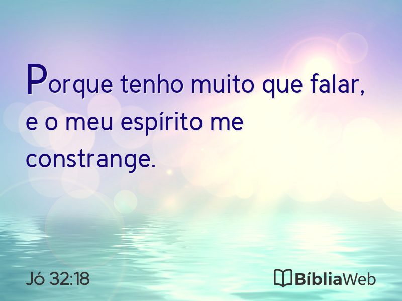 Jó 32:18 em imagem para compartilhar