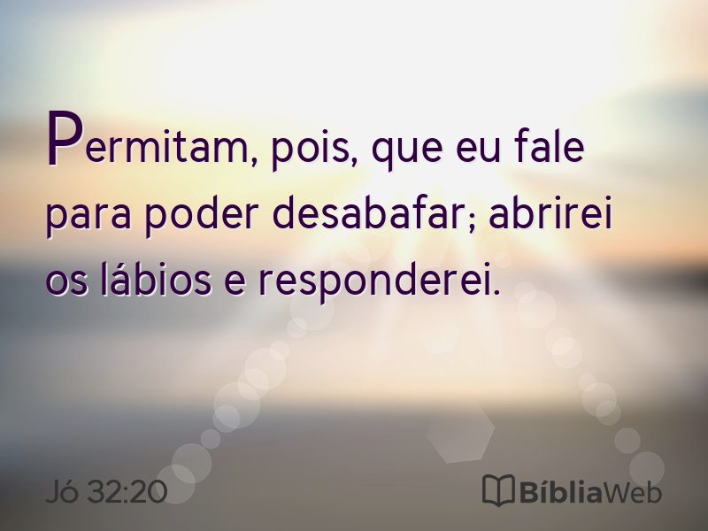 Jó 32:20 em imagem para compartilhar