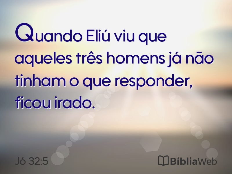 Jó 32:5 em imagem para compartilhar