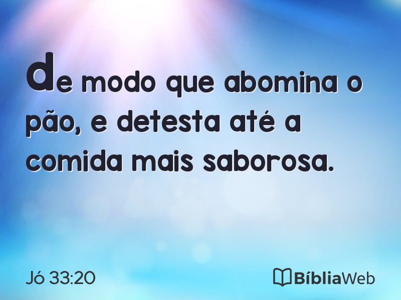Jó 33:20 em imagem para compartilhar