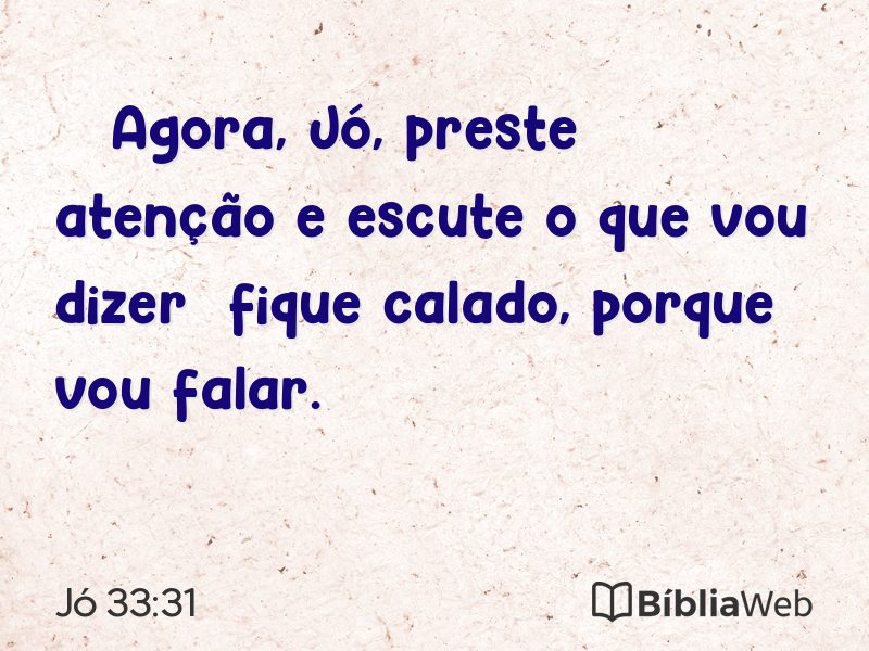 Jó 33:31 em imagem para compartilhar