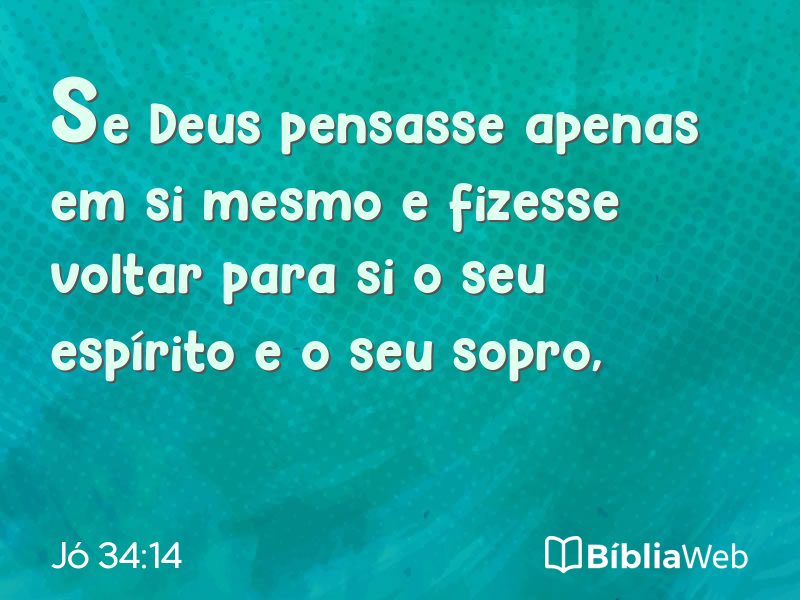 Jó 34:14 em imagem para compartilhar
