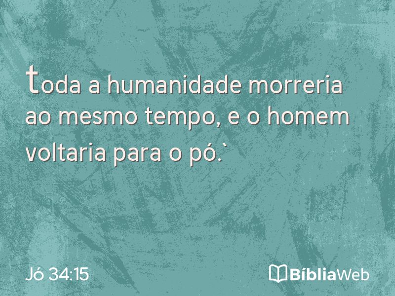 Jó 34:15 em imagem para compartilhar