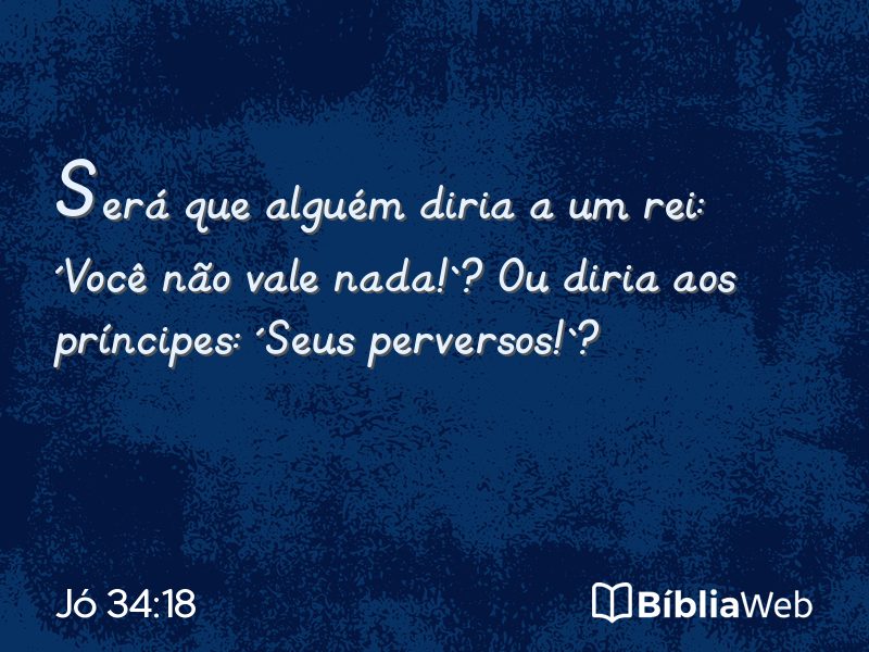 Jó 34:18 em imagem para compartilhar