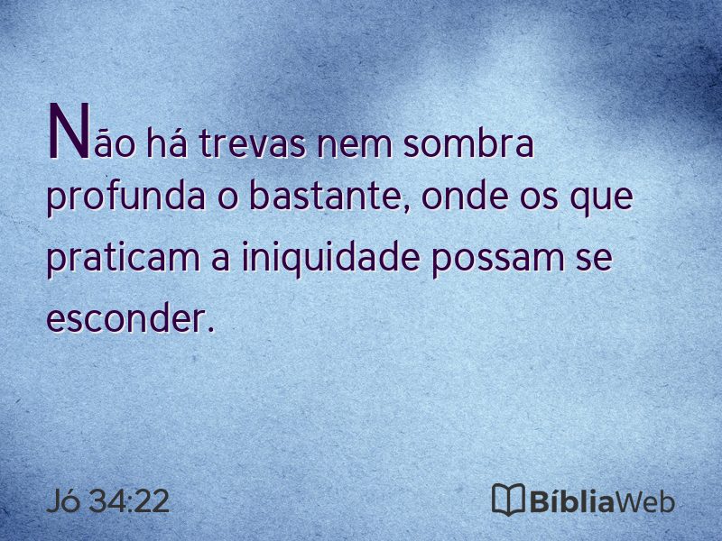 Jó 34:22 em imagem para compartilhar