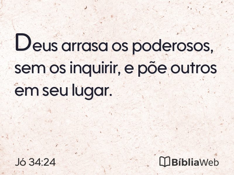 Jó 34:24 em imagem para compartilhar