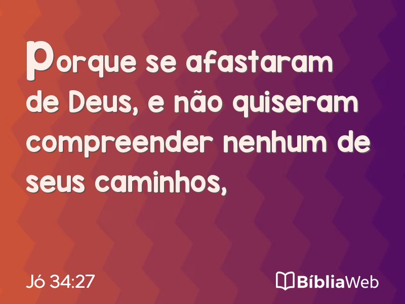 Jó 34:27 em imagem para compartilhar