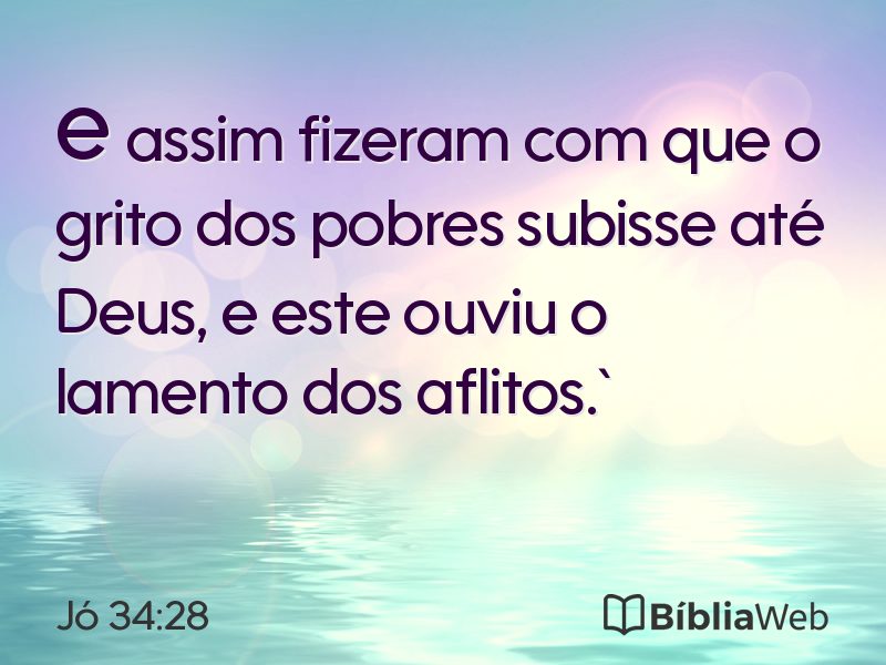Jó 34:28 em imagem para compartilhar