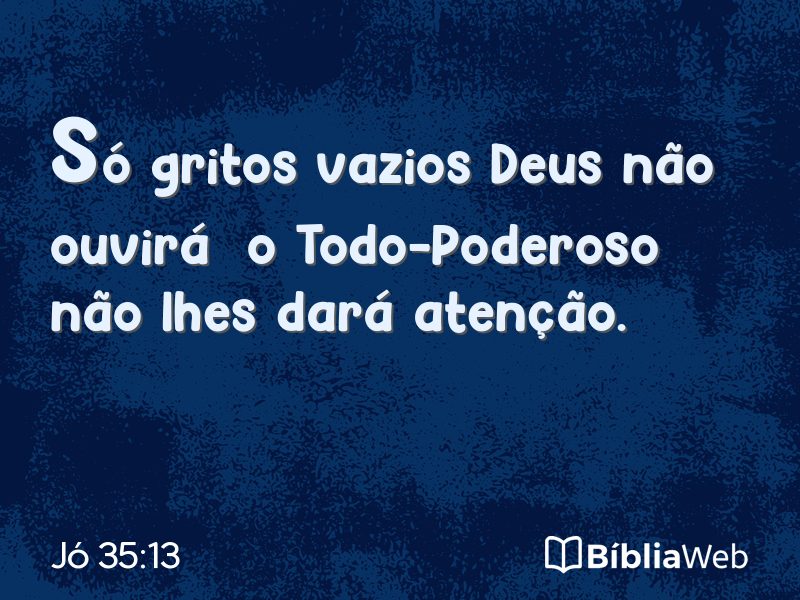 Jó 35:13 em imagem para compartilhar