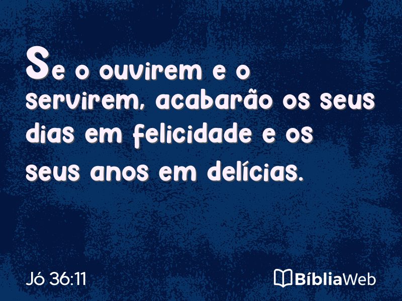 Jó 36:11 em imagem para compartilhar