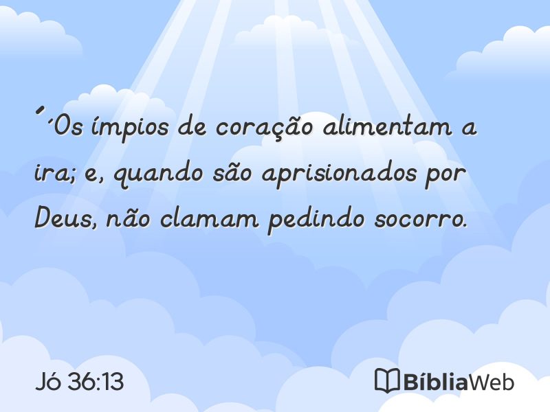 Jó 36:13 em imagem para compartilhar