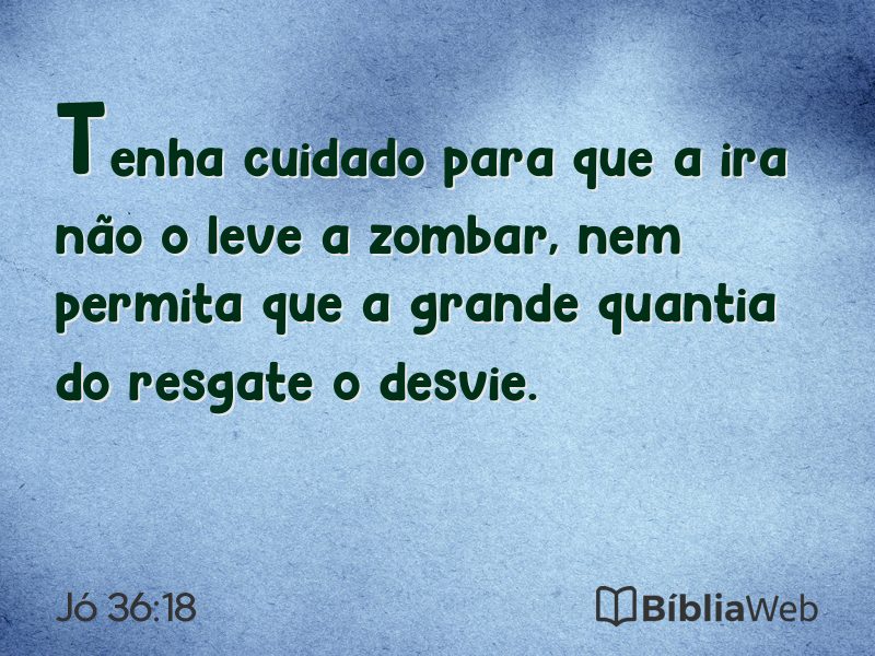 Jó 36:18 em imagem para compartilhar
