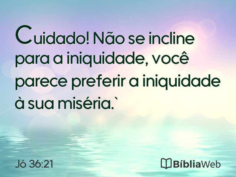 Jó 36:21 em imagem para compartilhar