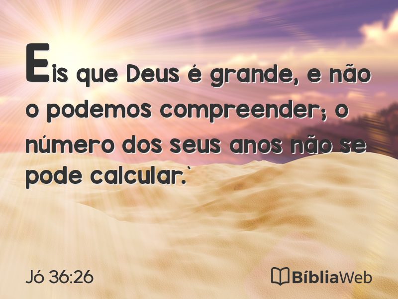 Jó 36:26 em imagem para compartilhar
