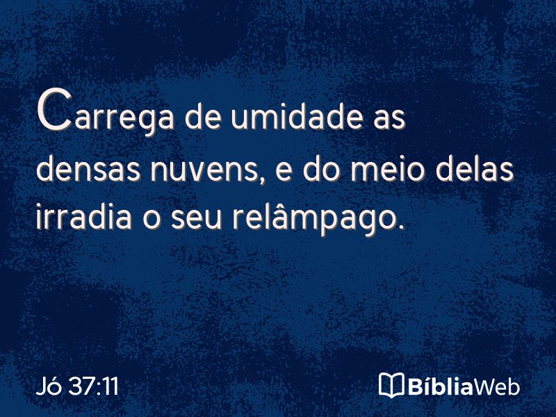 Jó 37:11 em imagem para compartilhar