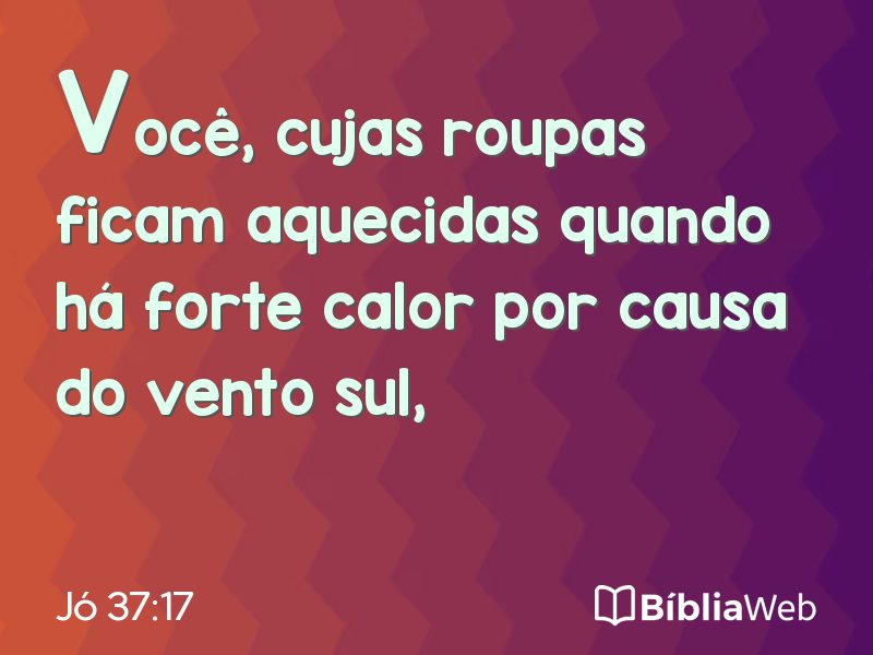 Jó 37:17 em imagem para compartilhar