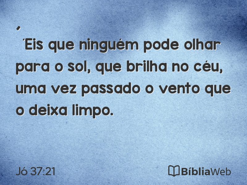 Jó 37:21 em imagem para compartilhar