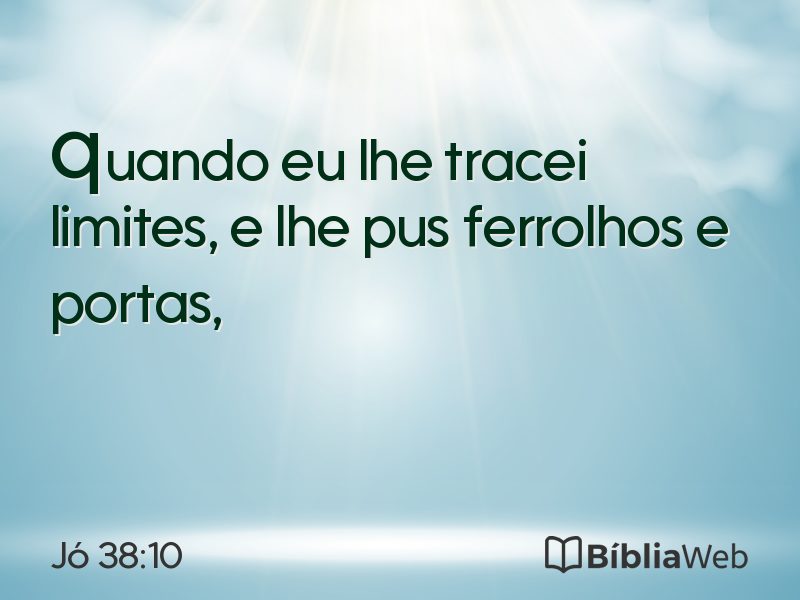 Jó 38:10 em imagem para compartilhar