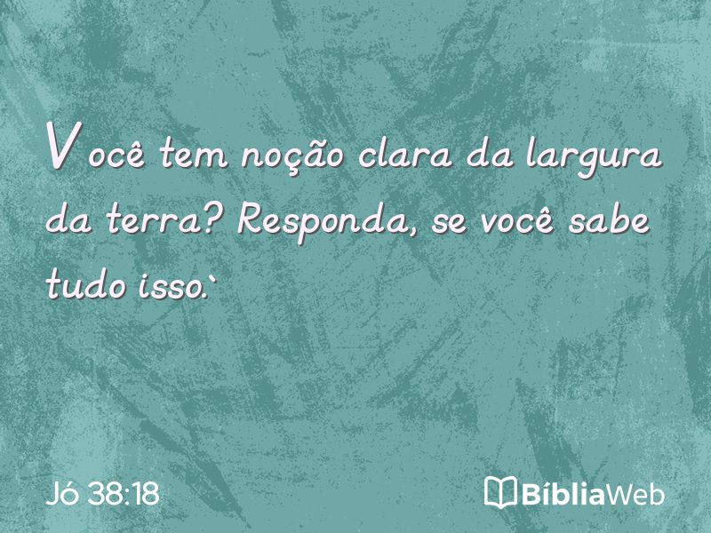 Jó 38:18 em imagem para compartilhar