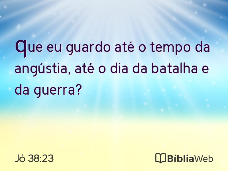 Jó 38:23 em imagem para compartilhar