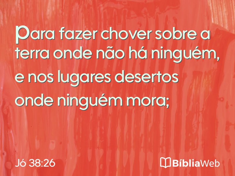 Jó 38:26 em imagem para compartilhar