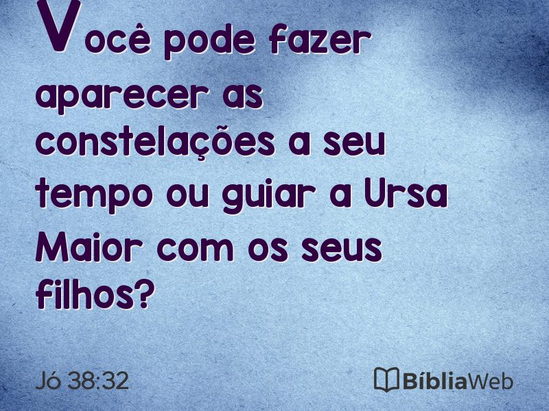 Jó 38:32 em imagem para compartilhar