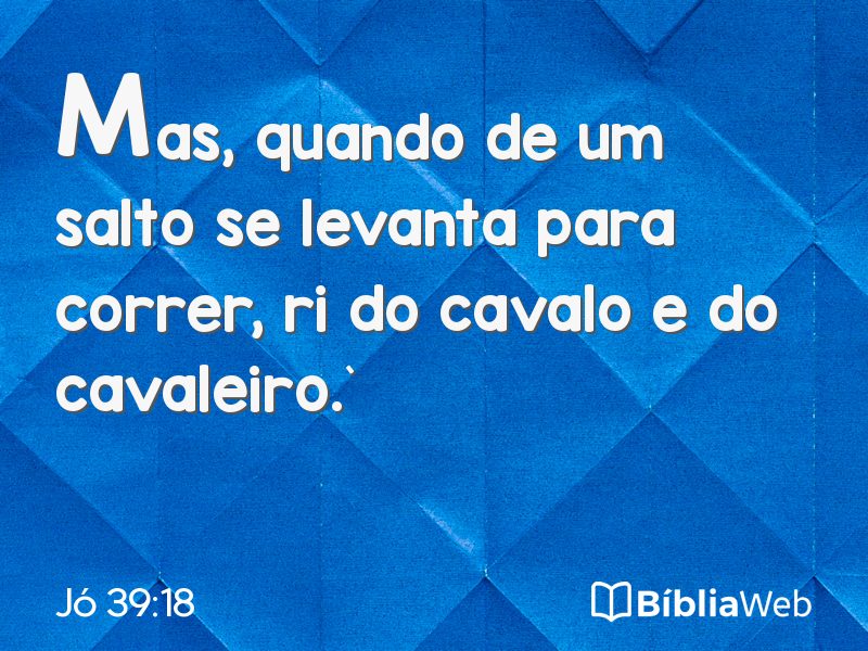 Jó 39:18 em imagem para compartilhar