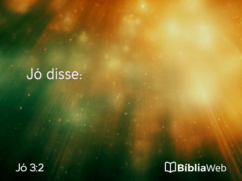 Jó 3:2 em imagem para compartilhar