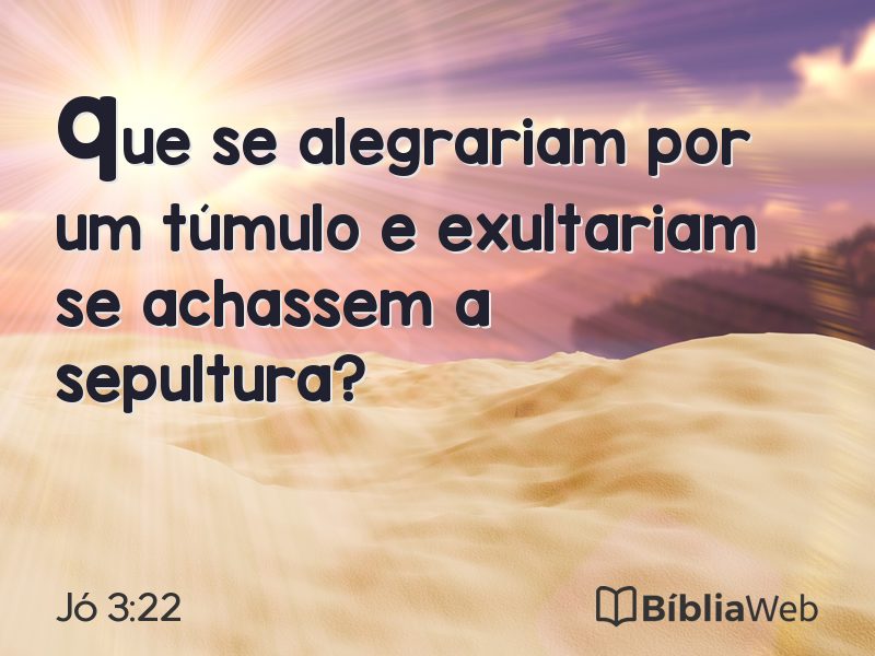 Jó 3:22 em imagem para compartilhar