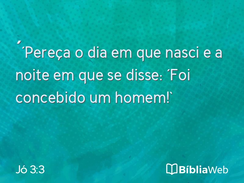 Jó 3:3 em imagem para compartilhar