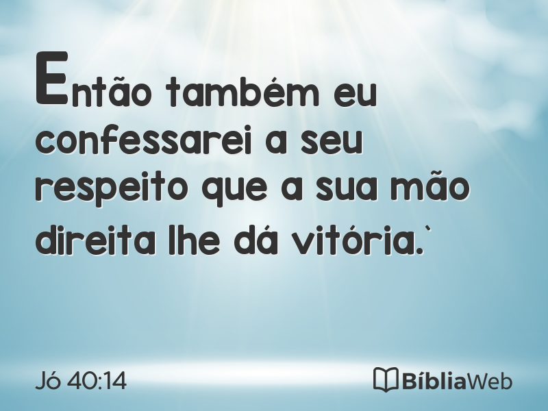 Jó 40:14 em imagem para compartilhar