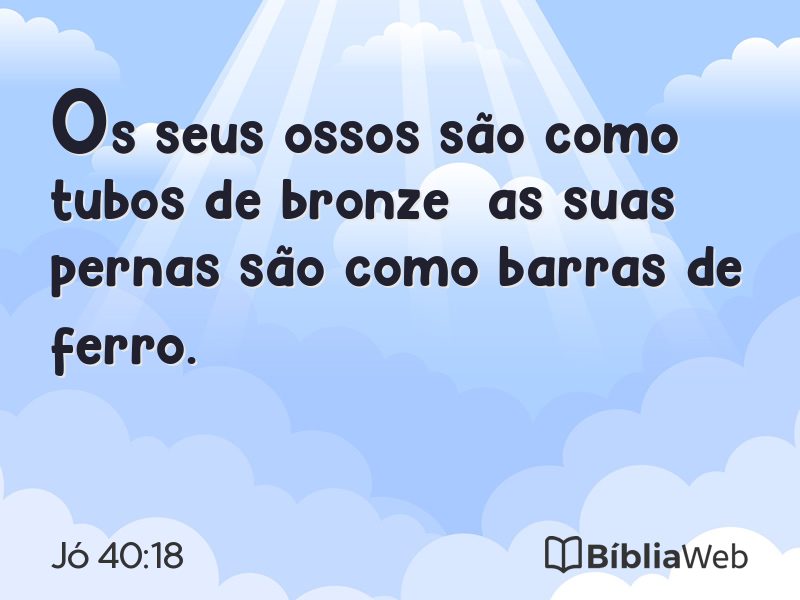 Jó 40:18 em imagem para compartilhar