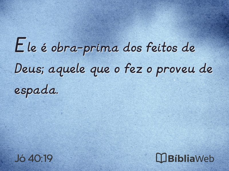 Jó 40:19 em imagem para compartilhar