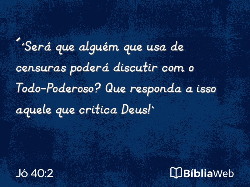 Jó 40:2 em imagem para compartilhar