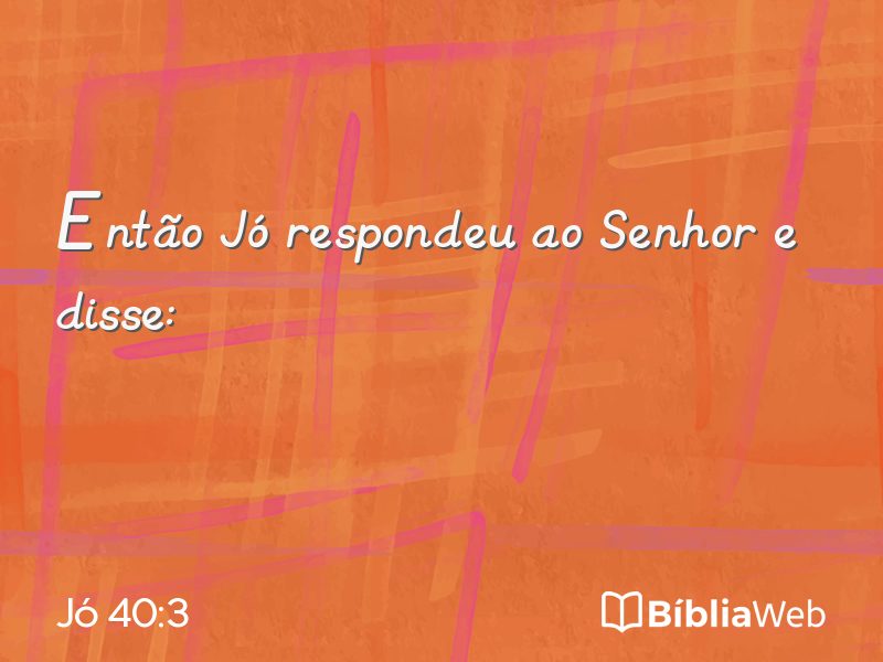 Jó 40:3 em imagem para compartilhar