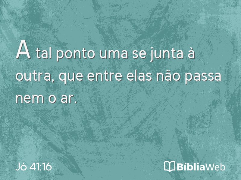 Jó 41:16 em imagem para compartilhar
