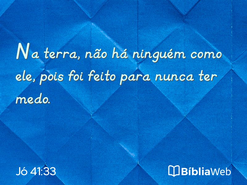 Jó 41:33 em imagem para compartilhar