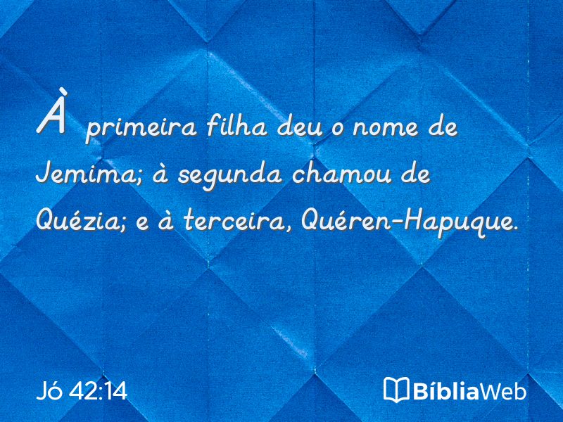 Jó 42:14 em imagem para compartilhar