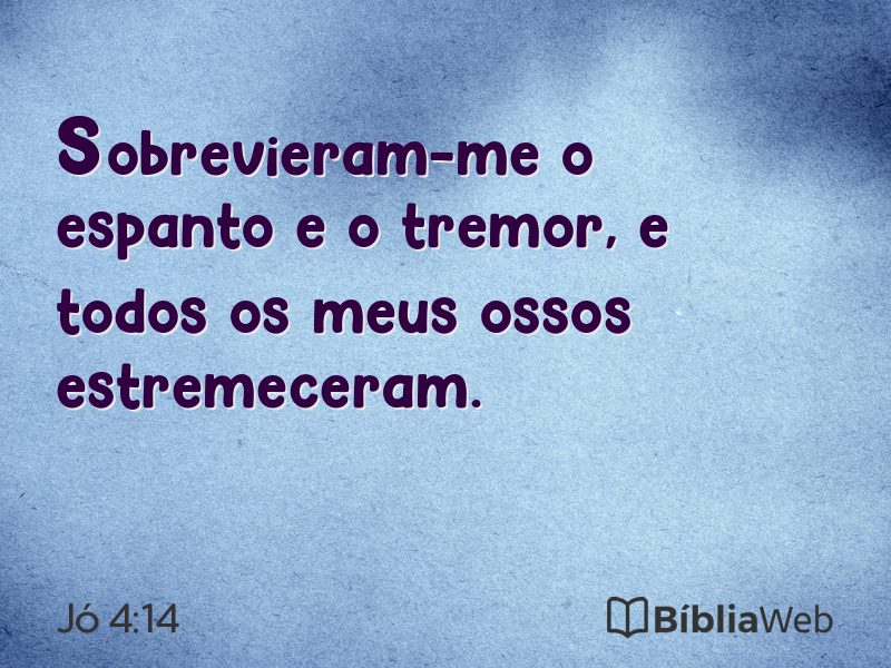 Jó 4:14 em imagem para compartilhar