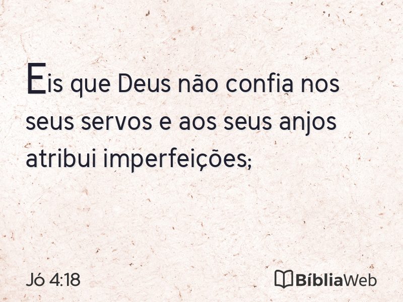 Jó 4:18 em imagem para compartilhar