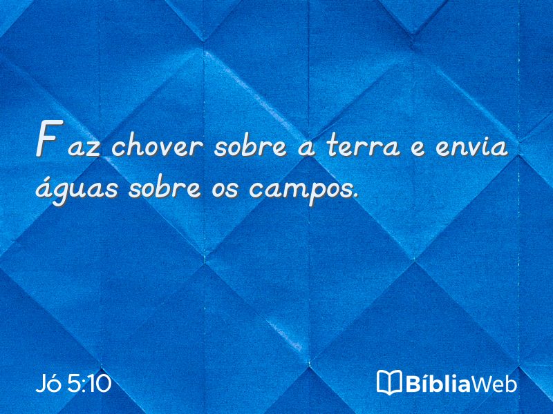 Jó 5:10 em imagem para compartilhar