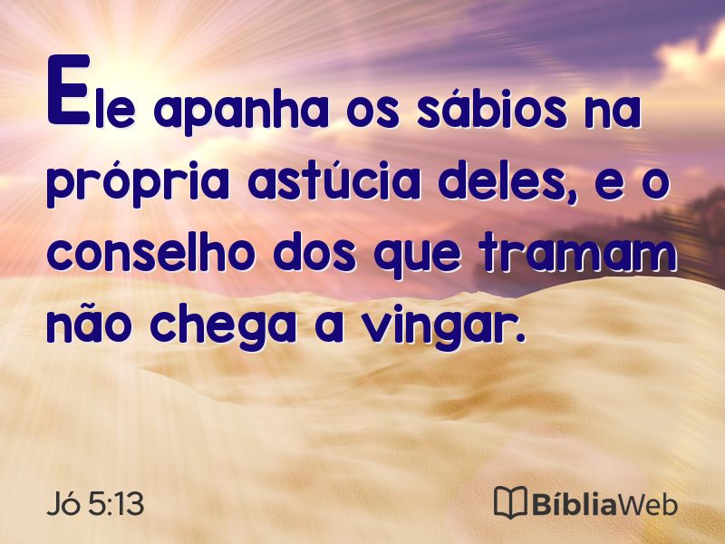 Jó 5:13 em imagem para compartilhar